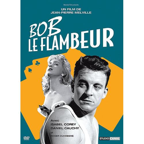 Bob Le Flambeur de Melville Jean Pierre