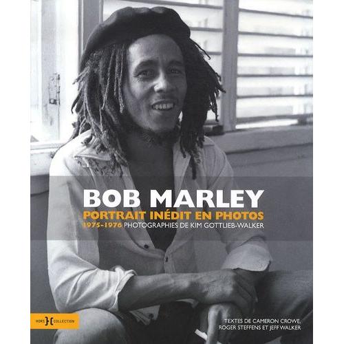 Bob Marley - Portrait Indit En Photos 1975-1976    Format Reli 