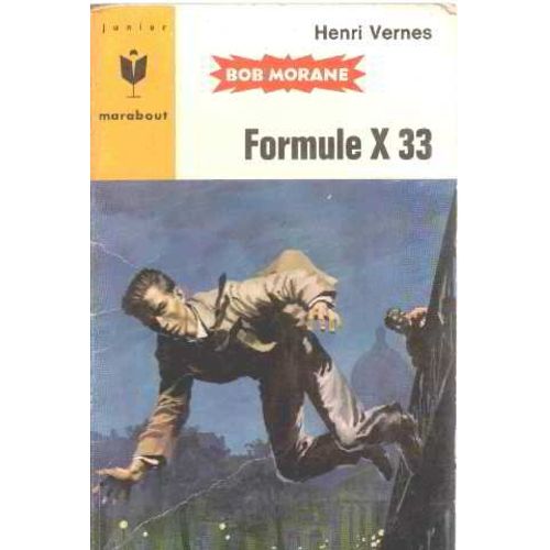 Bob Morane/Formule X33   