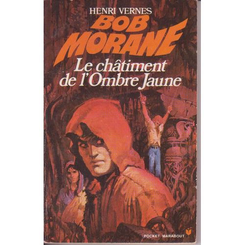 Bob Morane Le Chatiment De L Ombre Jaune    Format Poche 