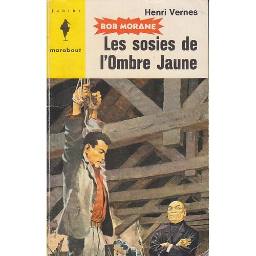 Bob Morane - Les Sosies De L'ombre Jaune   