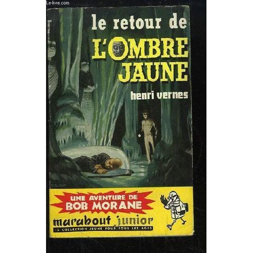 Bob Morane, N182 : Le Retour De L'ombre Jaune.   de henri vernes  Format Broch 