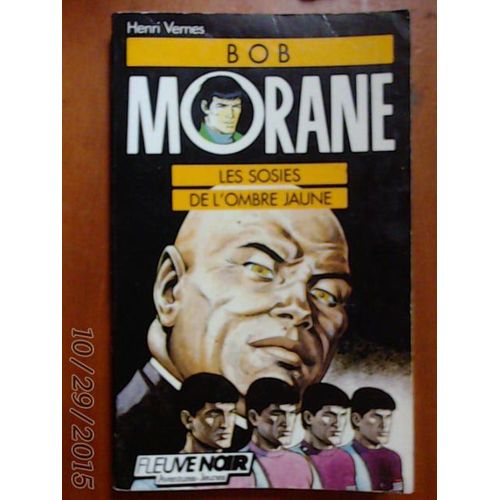 Bob Morane N11 - Les Sosies De L'ombre Jaune .   de henri vernes  Format Poche 