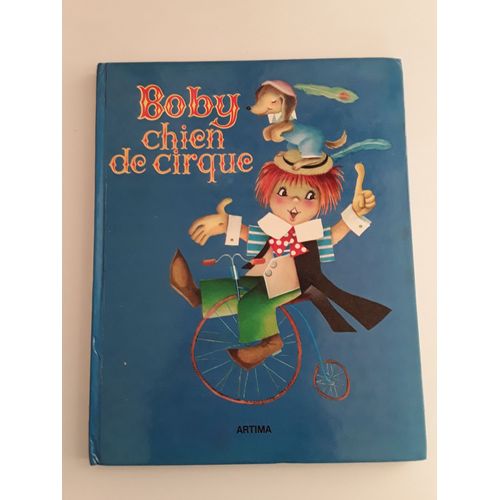 Boby Chien De Cirque Vintage 1980   de collectif  Format Album 