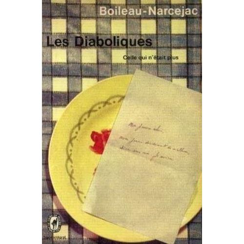 BoileauNarcejac. Celle qui n'était plus Les Diaboliques Rakuten