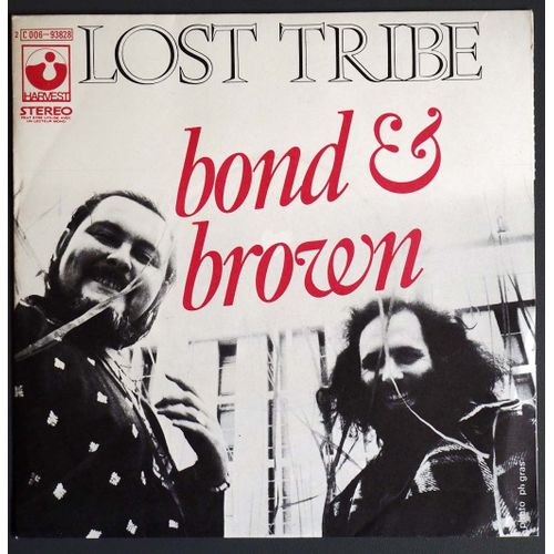 Bond & Brow, : Lost Tribe + Macumba + Milk Is Turning Sour In My Shoes - 