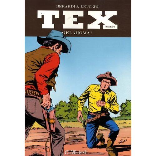 Tex Maxi Tome 1 - Oklahoma !   de Bonelli Gianluigi  Format Album 
