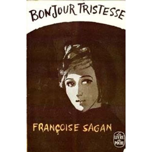 Bonjour Tristesse   de Franoise Sagan  Format Poche 