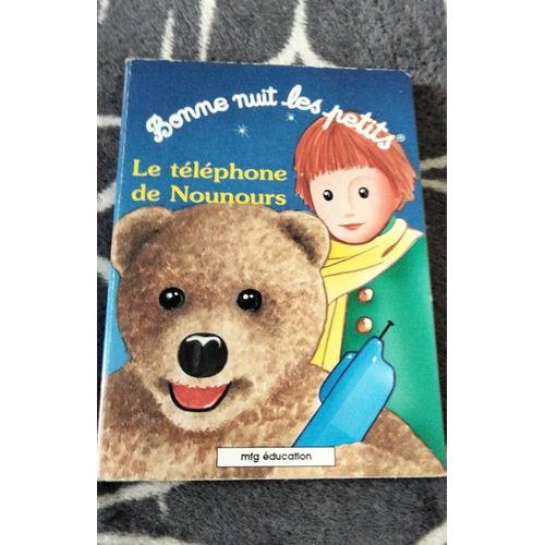 Bonne Nuit Les Petits Le Tlphone De Nounours   