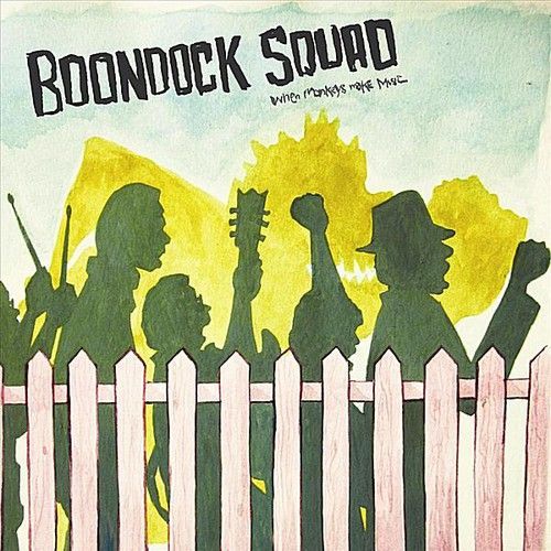 Boondock Squad - When Monkeys Make Music [Cd] - Boondock Squad