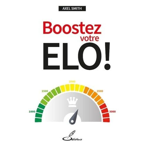Boostez Votre Elo !   de Smith Axel  Format Beau livre 