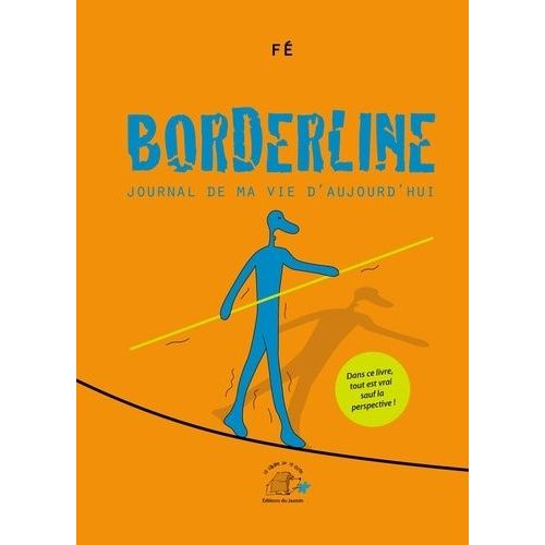 Borderline - Journal De Ma Vie D'aujourd'hui   de F  Format Album 