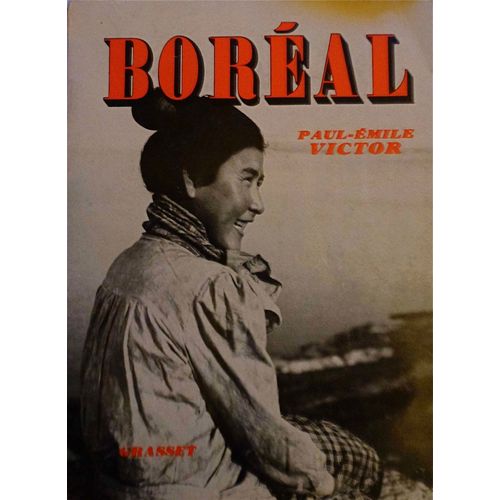 Boreal La Joie Dans La Nuit de Paul-mile Victor