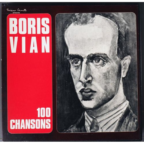 Boris Vian : Intgral - 100 Chansons Box - Coffret - Boris Vian : Serge Reggiani - Magali Noel - Jacques Higelin - Mouloudji - Maurice Barrier - Pierre Brasseur - Philippe Clay