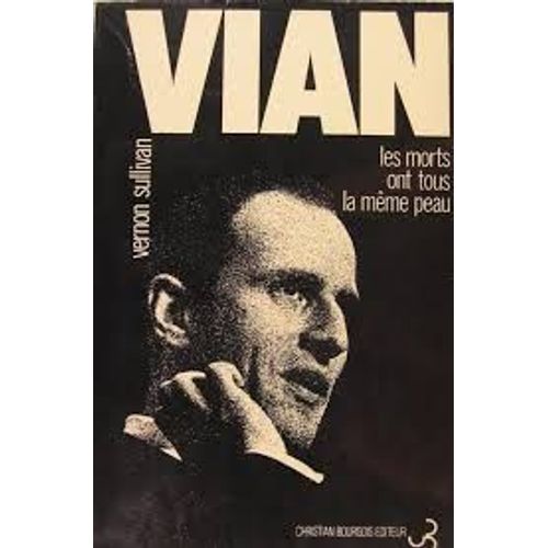 Boris Vian - Vernon Sulivan ?- ?Les Mort Ont Tous La Mme Peau.?   