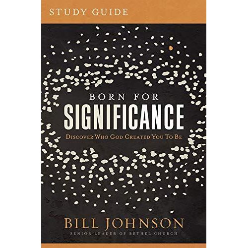 Born For Significance Study Guide    Format Broch 