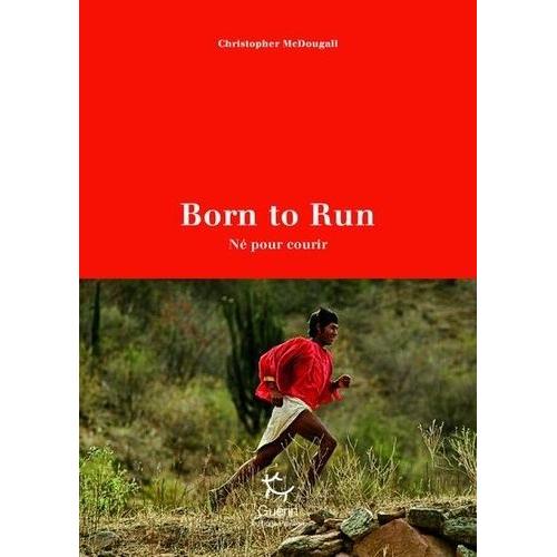 Born To Run (N Pour Courir)   de McDougall Christopher  Format Broch 