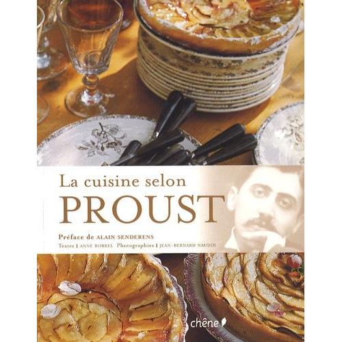 La Cuisine Selon Proust   de anne borrel  Format Broch 