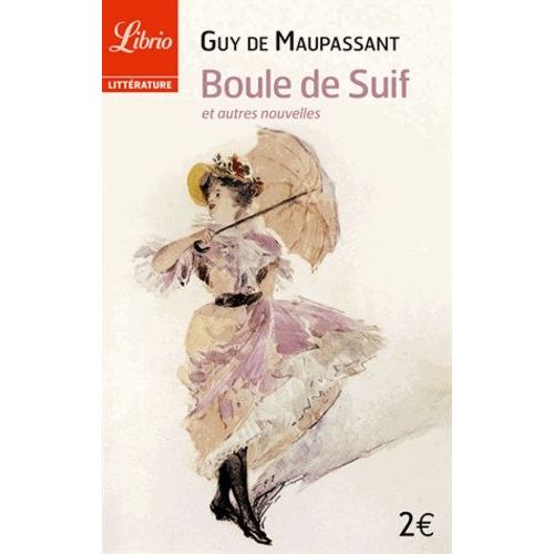 Boule De Suif Et Autres Nouvelles   de Maupassant Guy de  Format Poche 