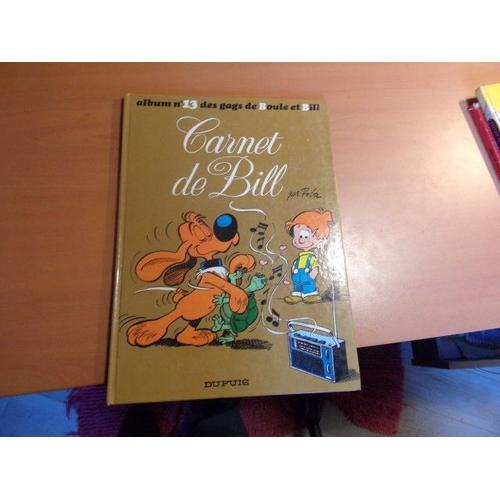 Boule Et Bill N 13 - Carnet De Bill -Eo   de ROBA 