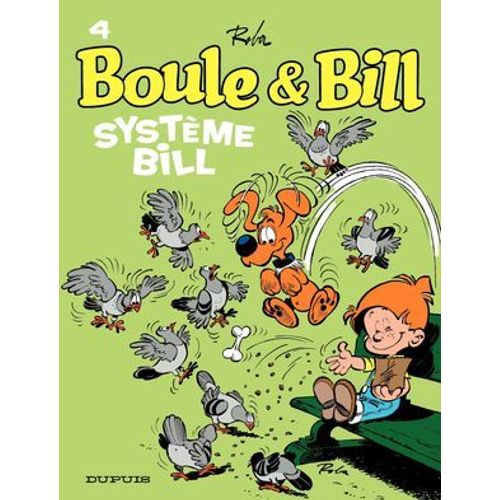 Boule Et Bill - Tome 4 - Systme Bill  