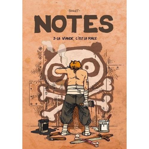 Notes Tome 3 - La Viande, C'est La Force   de Boulet  Format Album 