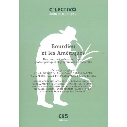 Bourdieu Et Les Ameriques - Une Internationale Scientifique : Gense, Pratiques Et Programmes De Recherche    Format Beau livre 