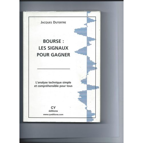 Bourse : Les Signaux Pour Gagner   de jacques DUTERTRE  Format Broch 