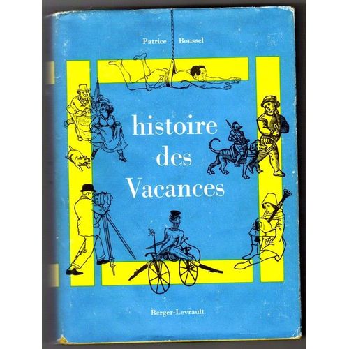 Histoire Des Vacances   de patrice boussel 