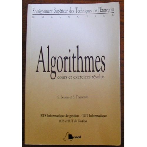 Algorithmes (Cours Et Exercices Rsolus) - 1re dition   de s boutin  Format Cartonn 