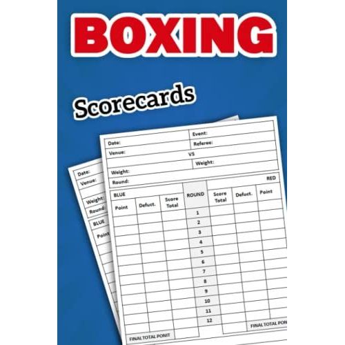 Boxing Scorecards: 100 Boxing Score Sheets To Keep Record Boxing Match Scores, Boxing Scorecard, Boxing Score Pads, Boxing Scorebook, 6 X 9 Inches   de publishing, klikha  Format Broch 