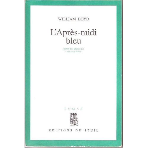 Aprs-Midi (L') Bleu   de william boyd