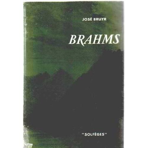 Brahms   de Bruyr Jos