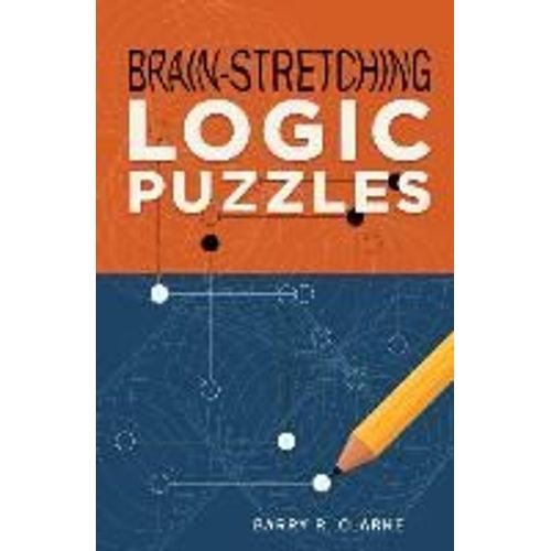 Brain-Stretching Logic Puzzles    Format Broch 
