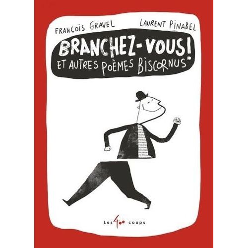 Branchez-Vous ! - Et Autres Pomes Biscornus    Format Beau livre 