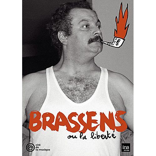 Brassens Ou La Libert