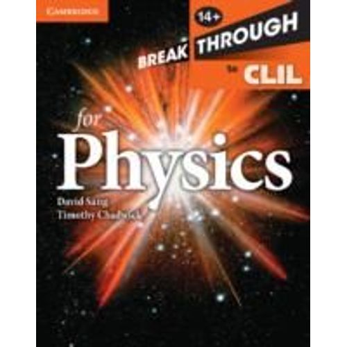Breakthrough To Clil For Physics Age 14+ Workbook    Format Broch 