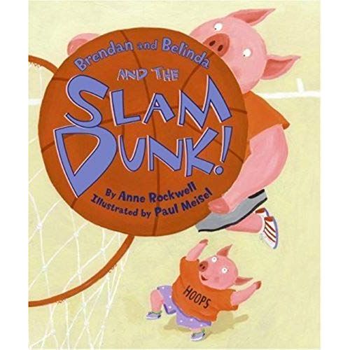 Brendan And Belinda And The Slam Dunk!    Format Broch 
