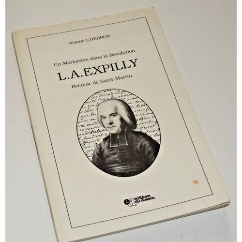 Bretagne - J. L'herron - Un Morlaisien Dans La Rvolution L. A. Expilly   