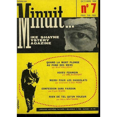 Minuit N 7. Quand La Mort Plonge Au Fond Des Mers Par Brett Halliday Suivi De Adieu Frangin Par Bob Mc Knight Suivi De Merci Pour Les Chocolats Par Charlotte Et Dan Ross Suivi De Rien De ... de Brett Halliday