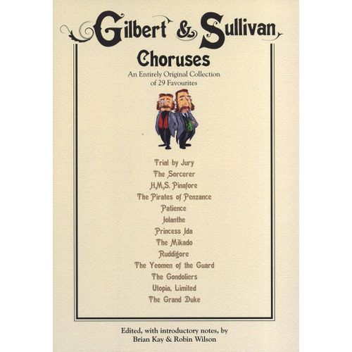 Arthur Seymour Sullivan : Gilbert And Sullivan Choruses - Recueil Satb And Piano Musnov410135 9781849385732