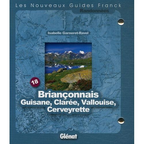Brianonnais Guisane, Clare, Vallouise, Cerveyrette - 1/25 000 - 1/50 000   de isabelle garneret-ravel  Format Classeur 