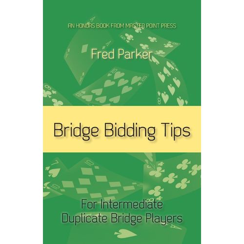 Bridge Bidding Tips: For Intermediate Duplicate Bridge Players    Format Broch 