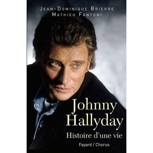 Johnny Hallyday - Histoire D'une Vie    Format Grand Format 
