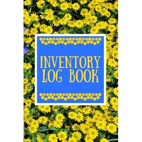 Bright Floral Stylish Inventory Log Book For Small Business | 6 X 9 | 117 Inventory Logging Pages: Keep Track Of Your Inventory And Stay Professional With This Inventory Tracker   de Books, Crafty & Cute  Format Broch 