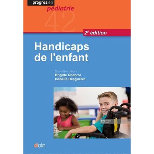 Handicaps De L'enfant (2e dition)  