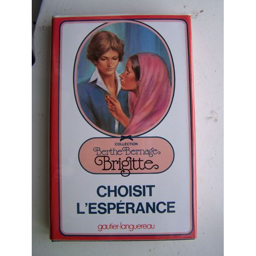 Brigitte Choisit L'esprance.    Format Reli 
