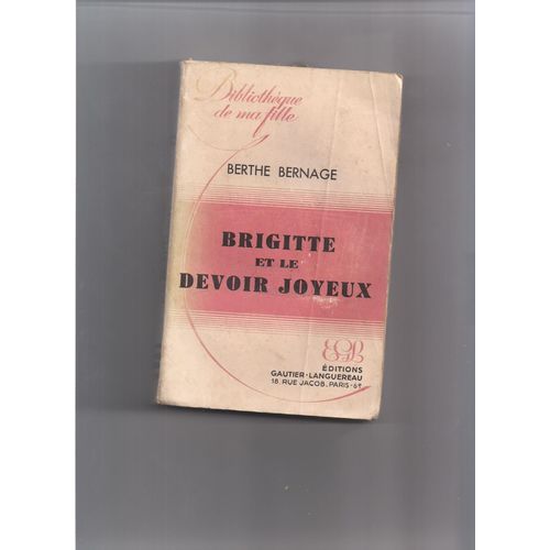 Brigitte Et Le Devoir Joyeux   de BERTHE BERNAGE  Format Broch 
