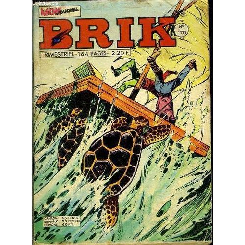 Brik - Trimestriel N170 - Le Corsaire De Fer. La Terre Tremble   de Non Renseign 
