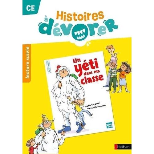 Lecture Suivie Ce Histoires  Dvorer - Un Yti Dans Ma Classe    Format Grand Format 